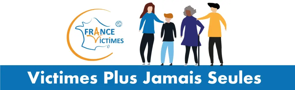 Supports France Victimes pour l’écoute psychologique et l’aide aux familles.